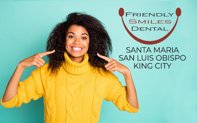 Dentist in Santa Maria and San Luis Obispo